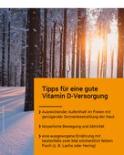 Tipps für eine gute Vitamin D-Versorgung: Aufenthalt im Freien, körperliche Aktivität, eine ausgewogene Ernährung